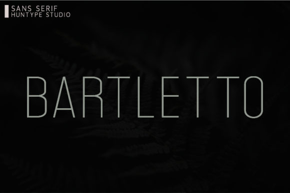 Bartletto: A Modern Sans Serif Font for Sophisticated Brands
