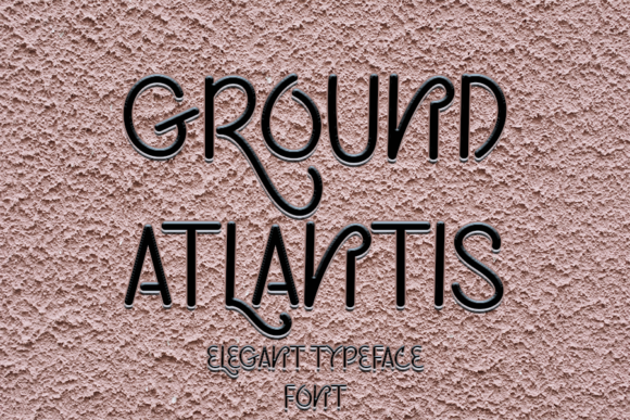 Ground Atlantis: A Refined Sans Serif Typeface