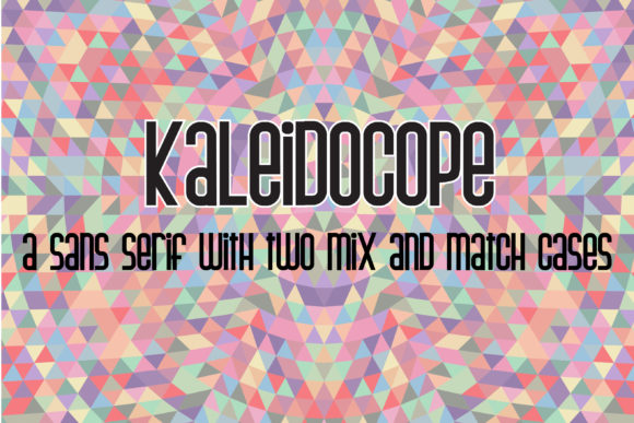 Kaleidocope: A Review of This Elegant Sans Serif Font