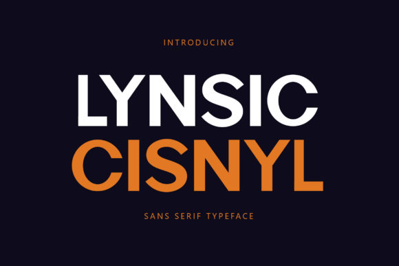 Lynsic Cisnyl: A Classy Sans Serif Font for Makers
