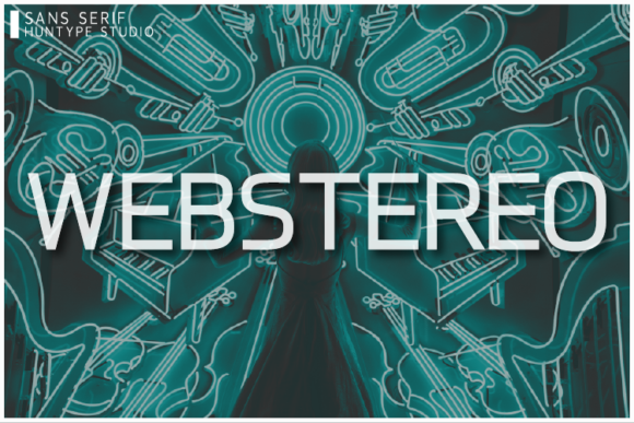 Webstereo: A Modern Sans Serif Font for Digital Design